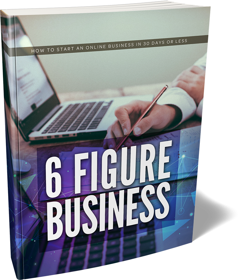 6 Figure Business 